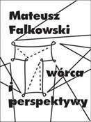 Twórca i p... - Mateusz Falkowski -  fremdsprachige bücher polnisch 