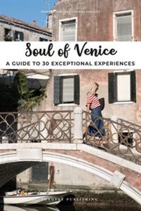 Bild von Soul of Venice A Guide To 30 Exceptional Experiences