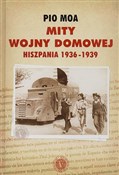 Mity Wojny... - Pio Moa -  polnische Bücher