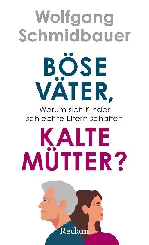 Obrazek SCHMIDBAUER, W: BÖSE VÄTER, KALTE MÜTTER?