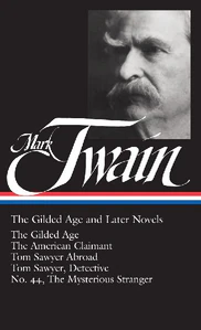 Obrazek TWAIN, M: GILDED AGE & LATER NOVELS