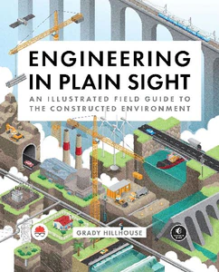 Bild von HILLHOUSE, G: ENGINEERING IN PLAIN SIGHT