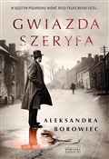 Gwiazda sz... - Aleksandra Borowiec -  polnische Bücher