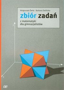 Obrazek Zbiór zadań z matematyki dla gimnazjalistów