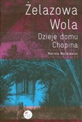 Polska książka : Żelazowa W... - Mariola Wojtkiewicz
