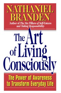 Obrazek The Art of Living Consciously: The Power of Awareness to Transform Everyday Life