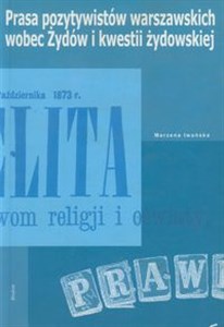 Bild von Prasa pozytywistów warszawskich wobec Żydów i kwestii żydowskiej