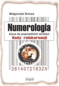 Obrazek Numerologia Klucz do poprzednich wcieleń Kody reinkarnacji