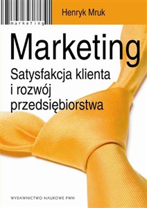 Obrazek Marketing Satysfakcja klienta i rozwój przedsiębiorstwa.