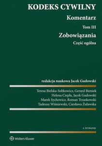 Obrazek Kodeks cywilny Komentarz Tom 3 Zobowiązania. Część ogólna