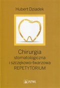 Zobacz : Chirurgia ... - Hubert Dziadek