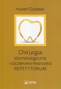 Obrazek Chirurgia stomatologiczna i szczękowo-twarzowa Repetytorium