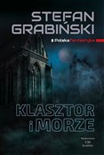 Książka : Klasztor i... - Stefan Grabiński