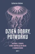Zobacz : Dzień dobr... - Catherine Gildiner