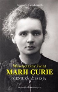 Obrazek Geniusz i obsesja Wewnętrzny świat Marii Curie