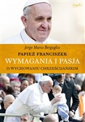 Wymagania ... - Jorge Mario Bergoglio -  polnische Bücher