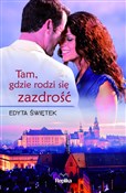 Tam gdzie ... - Edyta Świętek -  Książka z wysyłką do Niemiec 