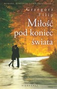 Miłość pod... - Grzegorz Filip -  fremdsprachige bücher polnisch 