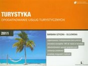 Turystyka ... - Barbara Szyszka-Olejowska - buch auf polnisch 