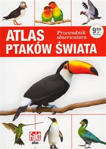 Bild von Atlas ptaków świata. Przewodnik obserwatora. Fakt album 1/2019