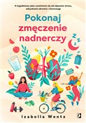 Polska książka : Pokonaj zm... - Izabella Wentz