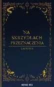 Na skrzydł... - Laureska - buch auf polnisch 