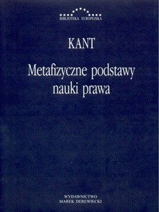 Obrazek Metafizyczne podstawy nauki prawa