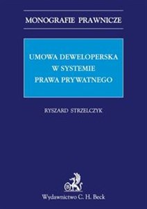 Obrazek Umowa deweloperska w systemie prawa prywatnego