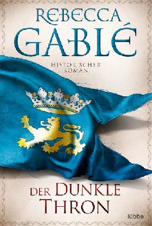 Obrazek GABLÉ, R: DER DUNKLE THRON