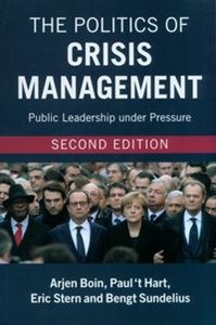 Bild von The Politics of Crisis Management Public Leadership under Pressure