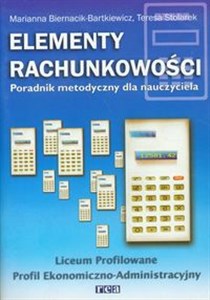 Obrazek Elementy rachunkowości Poradnik metodyczny liceum profilowane