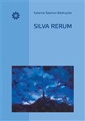 Silva Reru... - Biedrzycka Katarina Salamun -  Książka z wysyłką do Niemiec 