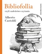 Bibliofoll... - Alberto Castoldi -  Książka z wysyłką do Niemiec 
