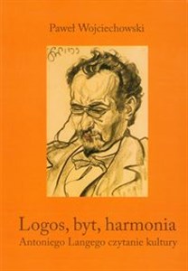 Obrazek Logos byt harmonia Antoniego Langego czytanie kultury