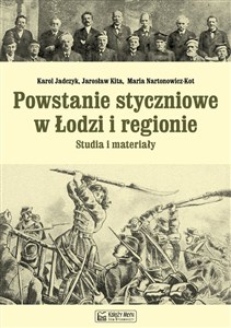 Obrazek Powstanie styczniowe w Łodzi i regionie Studia i materiały