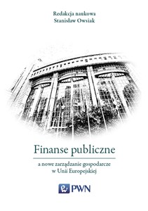 Bild von Finanse publiczne a nowe zarządzanie gospodarcze w Unii Europejskiej