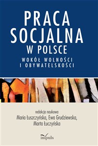 Bild von Praca socjalna w Polsce Wokół wolności i obywatelskości