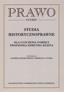 Bild von Studia historycznoprawne Dla uczczenia pamięci Profesora Edmunda Kleina