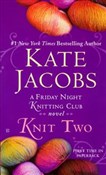 Knit Two - Kate Jacobs -  Książka z wysyłką do Niemiec 
