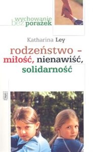 Obrazek Rodzeństwo miłość nienawiść solidarność