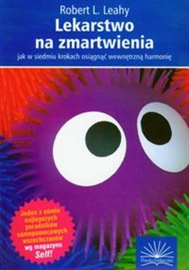 Obrazek Lekarstwo na zmartwienia jak w siedmiiu krokach osiągnąć wewnętrzna harmonię