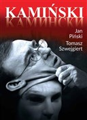 Polska książka : Kamiński - Jan Piński, Tomasz Szwejgiert