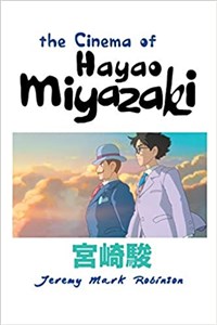 Bild von THE CINEMA OF HAYAO MIYAZAKI