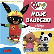 Bing. Moje... - Opracowanie Zbiorowe -  polnische Bücher