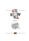 Książka : Gęsiówka - Rafał Brodacki