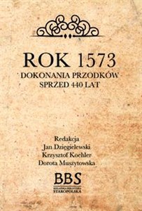 Bild von Rok 1573 Dokonania przodków sprzed 440 lat