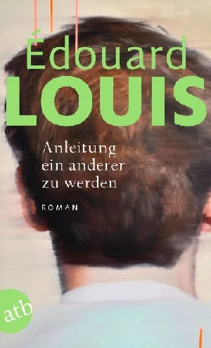 Obrazek LOUIS, É: ANLEITUNG EIN ANDERER ZU WERDEN