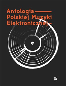 Obrazek Antologia Polskiej Muzyki Elektronicznej+ 2CD