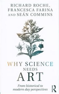 Bild von Why Science Needs Art From Historical to Modern Day Perspectives