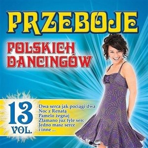 Obrazek Przeboje polskich dancingów vol.13 CD